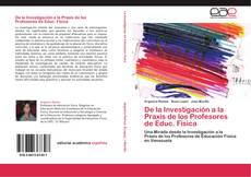 Buchcover von De la Investigación a la Praxis de los Profesores de Educ. Física