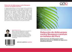 Detección de Anticuerpos contra Neospora caninum en búfalos del Perú kitap kapağı