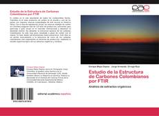 Portada del libro de Estudio de la Estructura de Carbones Colombianos por FTIR