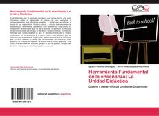 Portada del libro de Herramienta Fundamental en la enseñanza: La Unidad Didáctica