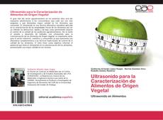 Ultrasonido para la Caracterización de Alimentos de Origen Vegetal kitap kapağı
