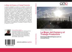 La Mujer del Campo y el Trabajo Productivo的封面