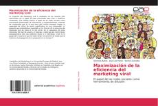 Bookcover of Maximización de la eficiencia del marketing viral