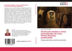 Обложка Aroma de mostos y vinos procedentes de uvas Pedro Ximénez pasificadas