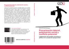 Bookcover of Precarización laboral, polarización social y conflicto potencial