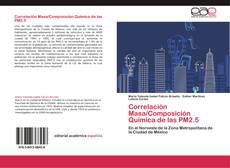Correlación Masa/Composición Química de las PM2.5 kitap kapağı