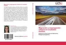 Capa do livro de Migración y segregación urbana en ciudades medias 