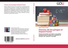 Portada del libro de Ciencia: de los griegos al Impact Factor