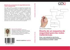 Portada del libro de Diseño de un esquema de seguridad para las redes inalámbricas