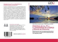 Buchcover von Hidrólisis de La, Pr y Lu,Solubilidad de Ln(OH)3 y Efecto de Cloruros