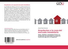 Capa do livro de Arquitectos a la caza del mercado inmobiliario 