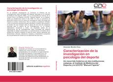 Caracterización de la investigación en psicología del deporte kitap kapağı