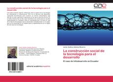 Capa do livro de La construcción social de la tecnología para el desarrollo 
