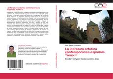 Bookcover of La literatura artúrica contemporánea española. Tomo II