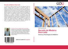 Secado de Madera Aserrada kitap kapağı