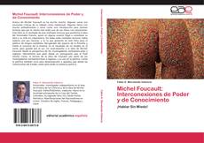 Michel Foucault: Interconexiones de Poder y de Conocimiento kitap kapağı