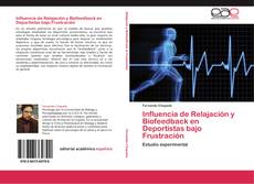Buchcover von Influencia de Relajación y Biofeedback en Deportistas bajo Frustración