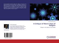Bookcover of A Critique of Marx's View of Religion