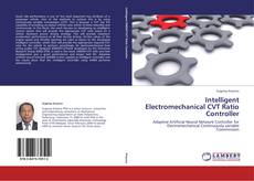 Bookcover of Intelligent Electromechanical CVT Ratio Controller