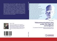 Capa do livro de Telecommunications law under the light of convergence 