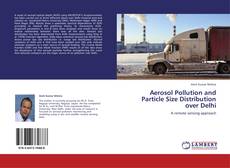 Buchcover von Aerosol Pollution and Particle Size Distribution over Delhi