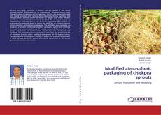 Capa do livro de Modified atmospheric packaging of chickpea sprouts 