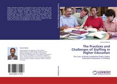 Portada del libro de The Practices and Challenges of Staffing in Higher Education