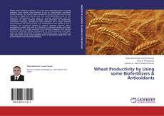 Portada del libro de Wheat Productivity by Using some Biofertilizers & Antioxidants
