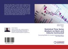 Copertina di Statistical Time Series Analysis on Basis and Volume Contracted