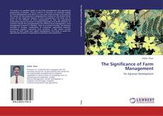 Bookcover of The Significance of Farm Management