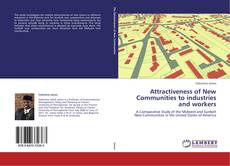 Buchcover von Attractiveness of New Communities to industries and workers