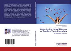 Optimization based Filtering of Random Valued Impulses kitap kapağı