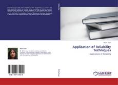 Bookcover of Application of Reliability Techniques