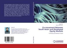 Capa do livro de Co-movement Between South Asian and Developed Equity Markets 