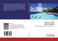 Couverture de Women and   their Leisure?