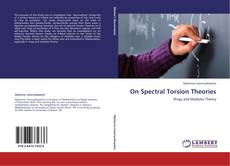 Bookcover of On Spectral Torsion Theories