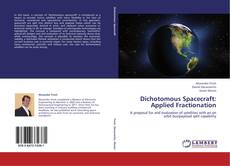 Dichotomous Spacecraft: Applied Fractionation的封面