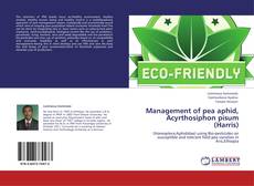 Management of pea aphid, Acyrthosiphon  pisum (Harris) kitap kapağı