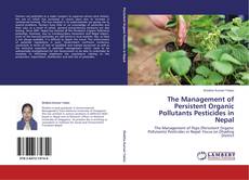 Capa do livro de The Management of Persistent Organic Pollutants Pesticides in Nepal 