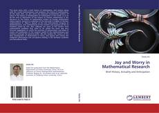 Joy and Worry in Mathematical Research kitap kapağı