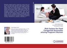 Copertina di Risk Factors for Fetal Congenital Anomalies among Pregnant Women