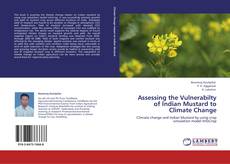 Assessing the Vulnerabilty of Indian Mustard to Climate Change kitap kapağı