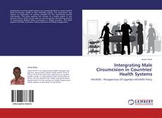 Capa do livro de Intergrating Male Circumcision in Countries' Health Systems 