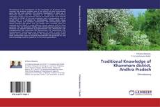 Traditional Knowledge of  Khammam district,  Andhra Pradesh kitap kapağı