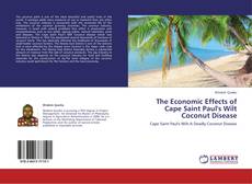 Buchcover von The Economic Effects of Cape Saint Paul's Wilt Coconut Disease