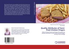 Portada del libro de Quality Attributes of Semi-fried Chicken Fingers