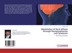 Modulation of Na-K ATPase through Norepinepherine and Serotonin kitap kapağı