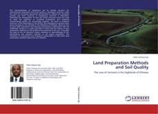 Land Preparation Methods and Soil Quality kitap kapağı