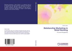 Couverture de Relationship Marketing in Retail Banking