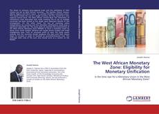 Buchcover von The West African Monetary Zone: Eligibility for Monetary Unification